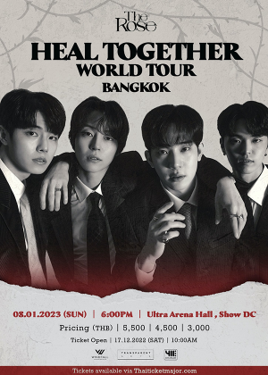 The Rose [HEAL TOGETHER] WORLD TOURIN BANGKOK